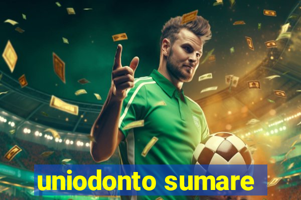 uniodonto sumare